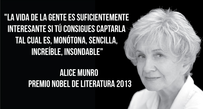 10 Reflexiones De Alice Munro Ganadora Del Premio Nobel De Literatura Clases De Periodismo