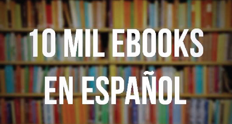 cobertura continuar haz Una biblioteca con 10 mil ebooks para descargar en español - Clases de  Periodismo