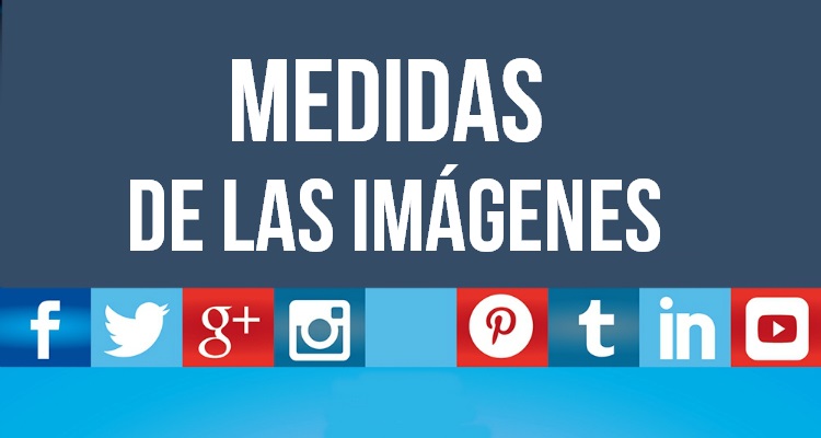 INFOGRAFÍA: Los tamaños de las imágenes para las redes sociales - Clases de  Periodismo