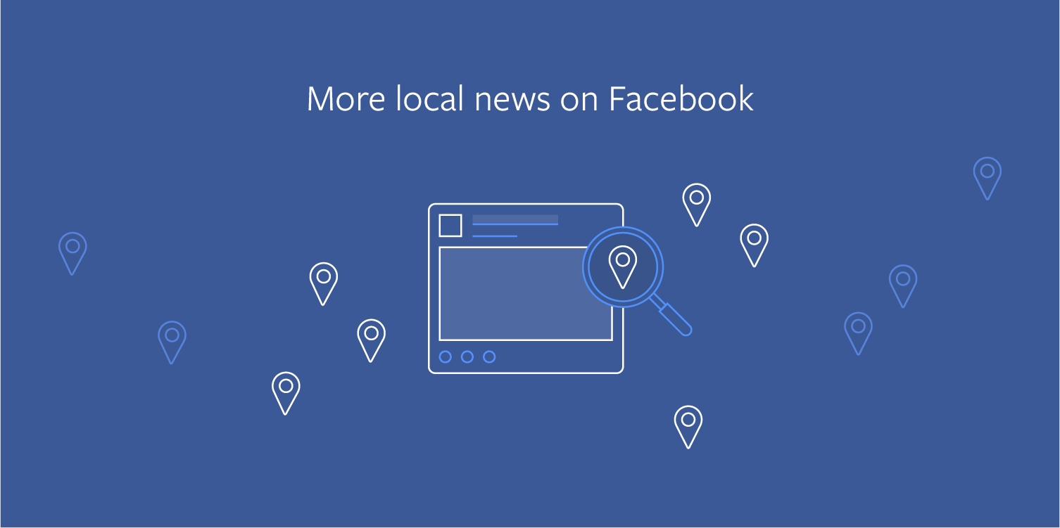 Facebook enfatiza en las noticias locales